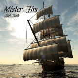 Mister Jim - Set Sails '2016