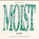 Moist - Push (CD1) [CDS] '1995