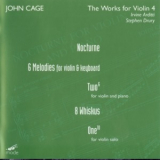 irvine Arditti, Stephen Drury - John Cage: Works For Violine 4 '2001
