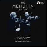 Yehudi Menuhin - Jealousy (Stephane Grappelli)  '2016