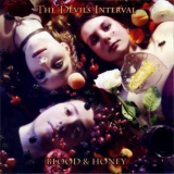 The Devil's Interval - Blood & Honey '2006