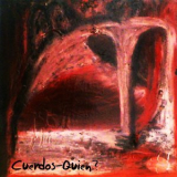 Cuerdos-Quien? - Cuerdos-quien? '2007