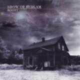 Show Of Bedlam - Roont '2012