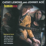 Cathy Lemons & Johnny Ace - Lemonace '2009
