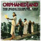 Orphaned Land - The Road To Or-shalem '2011