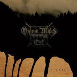Omnia Malis Est - Viteliu '2015