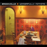 Brookville - Wonderfully Nothing '2003