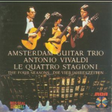 Amsterdam Guitar Trio - Antonio Vivaldi - Le Quattro Stagioni '1999