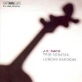 London Baroque - Bach: Trio Sonatas '2002