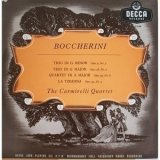 Boccherini - Trios, Quartet, La Tiranna (the Carmirelli Quartet) '1956