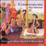 Constantinople-kiya Tabassian - Musique Du Moyen Age Et De La Renaissance '2000