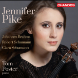 Jennifer Pike, Tom Poster - Brahms, Schumann - Violin Sonatas '2013