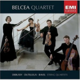 Debussy - Dutilleux - Ravel - String Quartets - Belcea Quartet '2000
