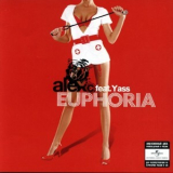 Alex C. Feat. Yass - Euphoria '2008