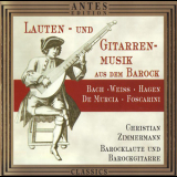 Christian Zimmermann - Lute And Guitar Music Of The Baroque Era '2001