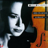 Maria Bachmann - Kiss On Wood '1995