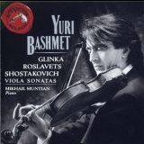 Yuri Bashmet - Mikhail Muntian - Glinka - Roslavets - Shostakovich, Viola Sonatas '1992