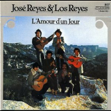 Jose Reyes Et Los Reyes - L' Amour D' Un Jour '1979
