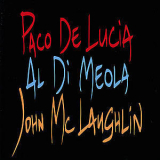 Al Di Meola, John Mcloughlin, Paco De Lucia - Friday Night In San Francisco '1981