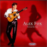 Alex Fox - Guitar On Fire '1999
