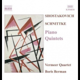 Dmitri Shostakovich, Alfred Schnittke - Shostakovich / Schnittke: Piano Quintets (vermeer Quartet, Boris Berman) '2002