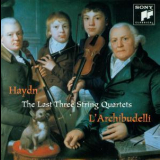 L'archibudelli (quartet) - Haydn The Last Three String Quartets '1997