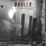 Vuolla - Blood. Stone. Sun. Down. '2016