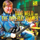Dave Weld & The Imperial Flames - Burnin' Love '2010