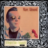 Marc Almond - A Virgin's Tale - Volume II '1992