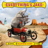 Damngivers - Everything's Jake '2014