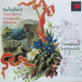 Jos Van Immerseel, L'archibudelli - Schubert - Trout Quintet, Arpeggione, Notturno '1998