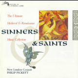 New London Consort, Philip Pickett - Sinners & Saints '1996