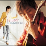 Kotaro Oshio - Be Happy '2004