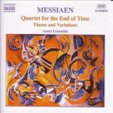 Amici Ensemle - Messiaen - Quartet For The End Of Time, Theme And Variations '2001