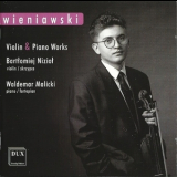 Bartlomiej Niziol & Waldemar Malicki - Henryk Wieniawski – Works For Violin And Piano – Bartlomiej Niziol '1996
