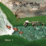The Secret Meeting - Shiver X '2007