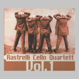 Rastrelli Cello Quartett - Vol.1 '2004