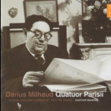 Quatuor Parisii - Milhaud - String Quartets Nos. 12, 4, 9 And 3 (5CD) '1996
