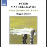 Peter Maxwell Davies - Naxos Quartets Nos.1 And 2 Maggini Quartet '2003