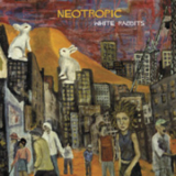 Neotropic - White Rabbits '2004