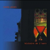 Seven Pines - Histoire De L'ours '2006