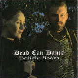 Dead Can Dance - Twilight Moons '1993