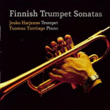 Jouko Harjanne, Tuomas Turriago - Finnish Trumpet Sonatas '2012