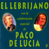 El Lebrijano - El Lebrijano Con La Colaboraciуn Especial De Paco De Lucia '1970
