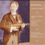 Castleman, Hubay, Szigeti & Other - J. Hubay-scenes De La Csarda '2004