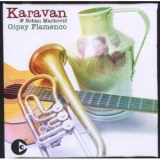 Karavan & Boban Markovic - Gipsy Flamenco '2003