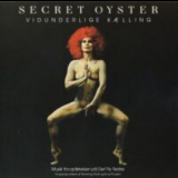 Secret Oyster - Vidunderlige Kaelling '1975