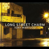 Tony Martucci - Long Street Charm '2009