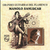 Manolo Sanlucar - Grandes Guitarras Del Flamenco '1994