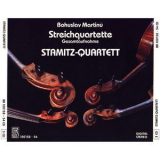 Stamitz-quartett - Martinu - Die Streichquartette (gesamtaufnahme) '1995